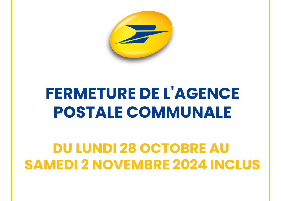 Fermeture de l’agence postale communale