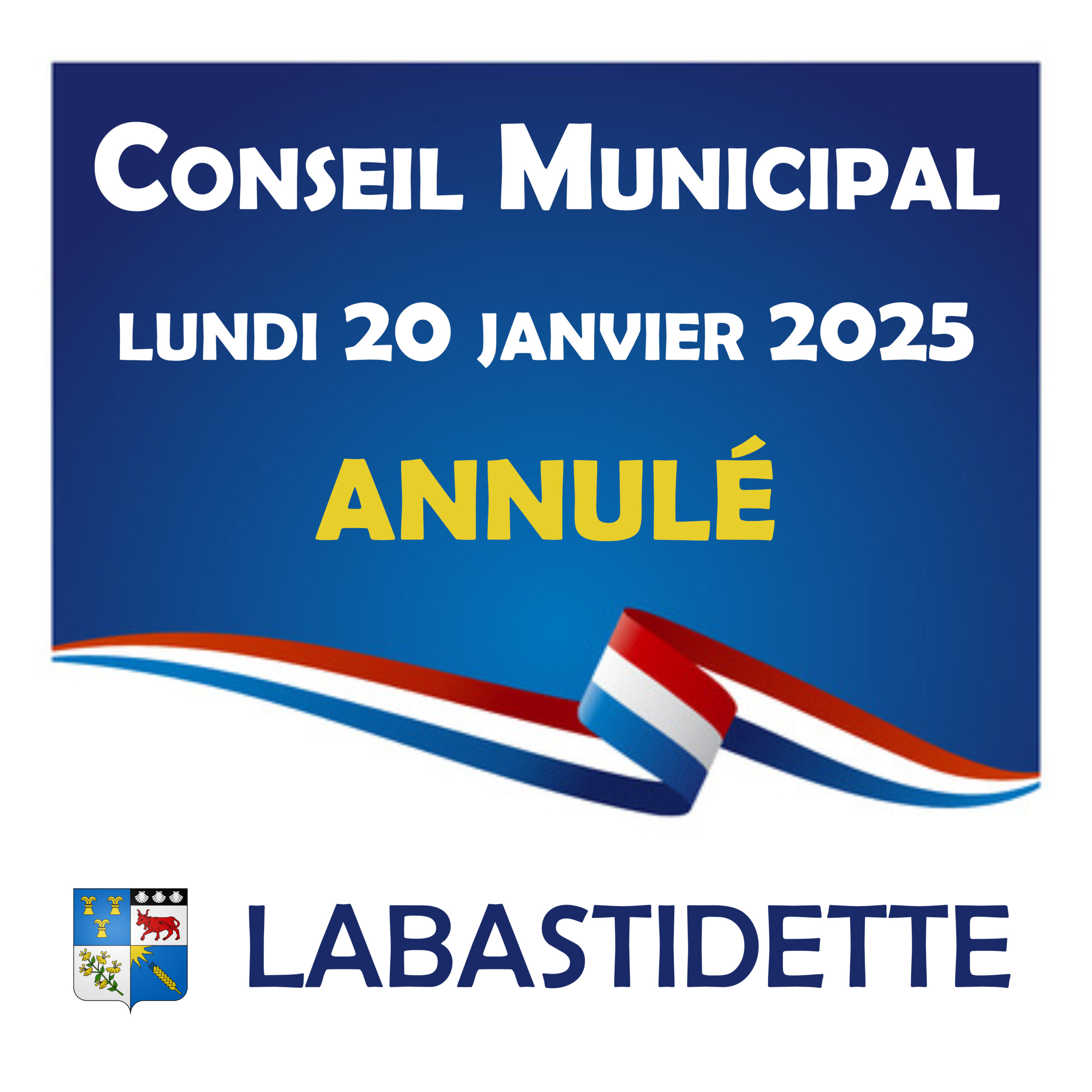 Conseil Municipal annulé 20 janvier 2025