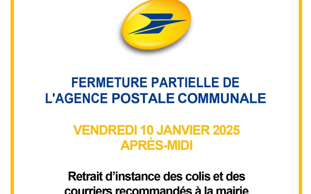 Fermeture de l’Agence Postale Communale – 10/01/25 après-midi